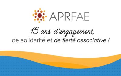 UN PREMIER BALADO SOULIGNANT LE 15e ANNIVERSAIRE DE L’APRFAE !
